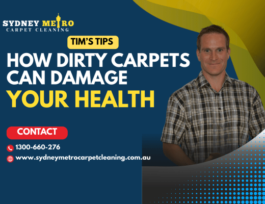 How Dirty Carpets Can Damage your health in Sydney Homes