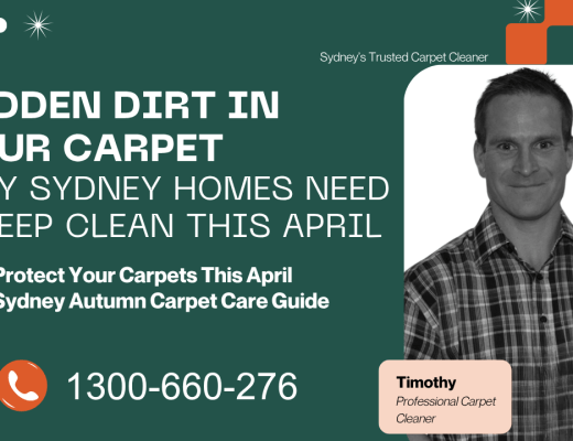Hidden Dirt in Your Carpet: Why Sydney Homes Need a Deep Clean This April